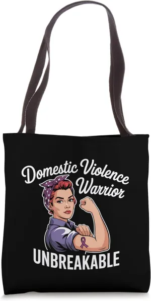 Domestic Warrior Unbreakable Survivor Support Tote Bag